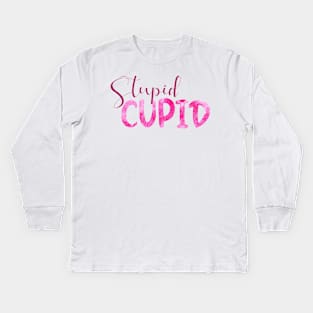 Stupid Cupid Kids Long Sleeve T-Shirt